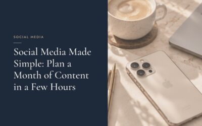 Social Media Made Simple: Plan a Month of Content in a Few Hours